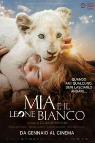 Mia e il leone bianco [HD] (2018)