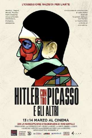 Hitler contro Picasso e gli altri [HD] (2018)