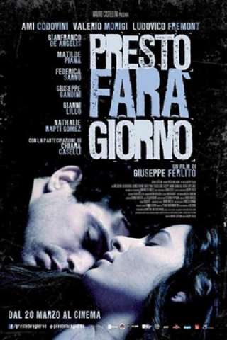 Presto farà giorno [HD] (2014)