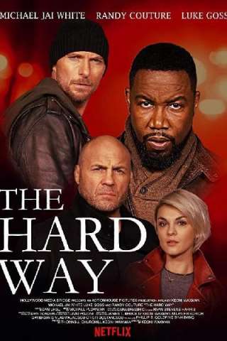 The Hard Way [HD] (2019)