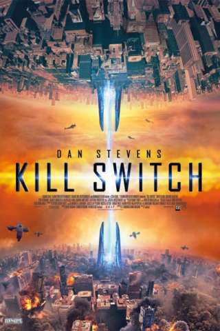 Kill Switch - La guerra dei mondi [HD] (2017)