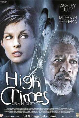 High Crimes - Crimini di stato [HD] (2002)