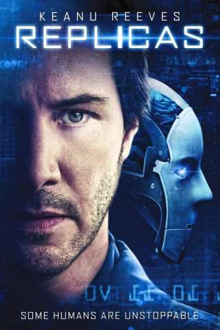 Replicas [HD] (2018)