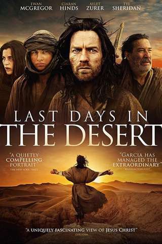 Gli ultimi giorni nel deserto [HD] (2015)