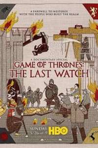Il trono di spade - The Last Watch [HD] (2019)