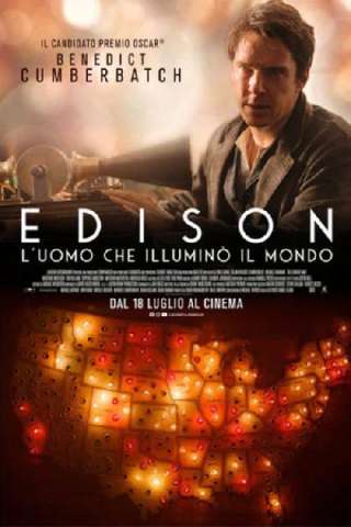 Edison - L'uomo che illuminò il mondo [HD] (2019)