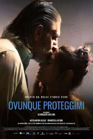 Ovunque proteggimi [SD] (2018)