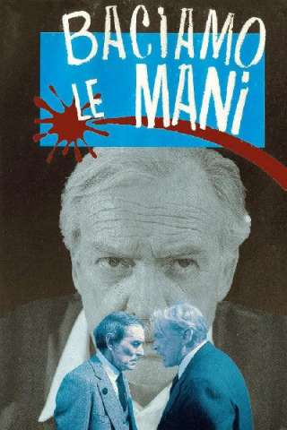 Baciamo le mani [HD] (1973)