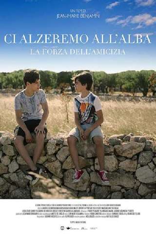 Ci alzeremo all'alba [SD] (2018)