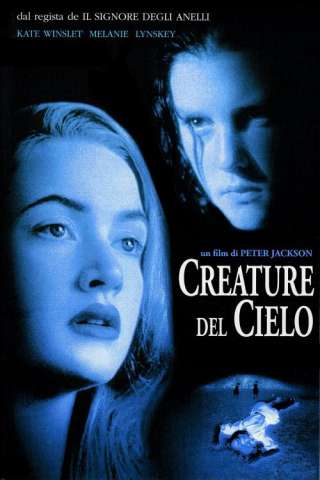 Creature del cielo [HD] (1994)
