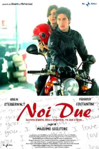 Noi due [HD] (2008)
