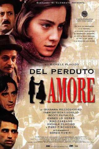 Del perduto amore [HD] (1998)