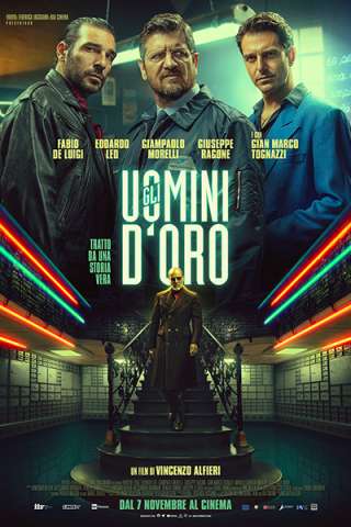 Gli uomini d'oro [HD] (2019)