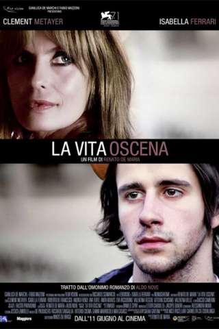 La vita oscena [HD] (2014)