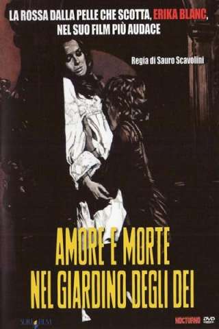 Amore e morte nel giardino degli dei [HD] (1972)