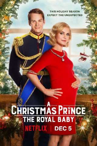 Un principe per Natale - Royal baby [HD] (2019)