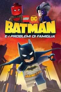 Batman e i problemi di famiglia [HD] (2019)