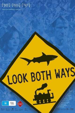 Look Both Ways - Amori e disastri [HD] (2005)