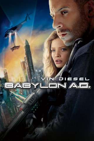 Babylon A.D. [HD] (2008)