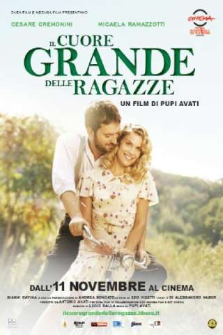 Il cuore grande delle ragazze [HD] (2011)