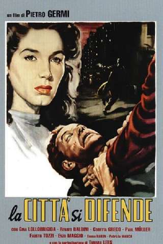 La città si difende [HD] (1951)