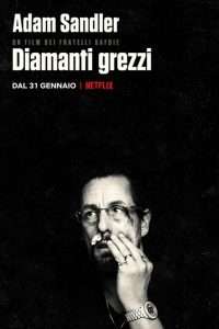 Diamanti grezzi [HD] (2019)