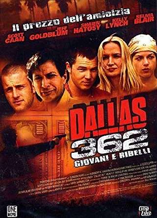 Dallas 362 - Giovani e ribelli [HD] (2003)