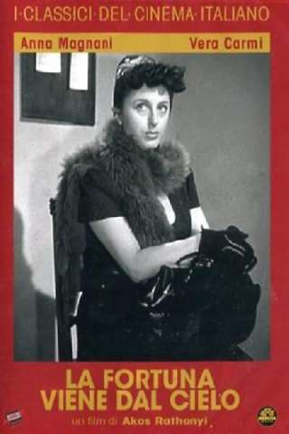 La fortuna viene dal cielo [B/N] [HD] (1942)