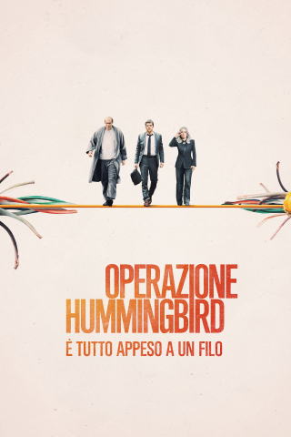 Operazione Hummingbirg - È tutto appeso a un filo [HD] (2019)