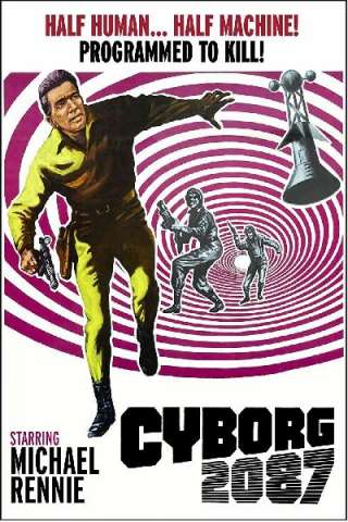 Cyborg anno 2087 metà uomo metà macchina... programmato per uccidere [HD] (1966)