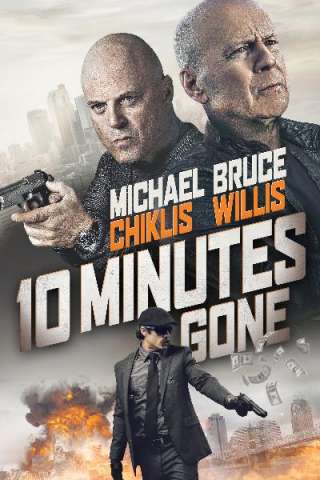 10 Minutes Gone [HD] (2019)