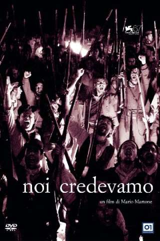 Noi credevamo [HD] (2010)
