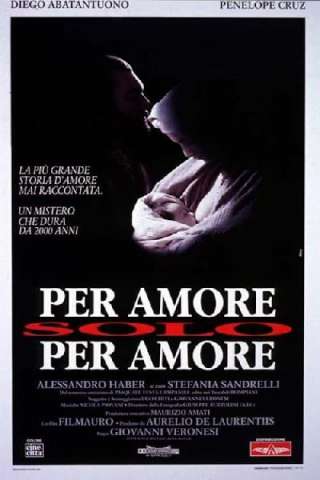 Per amore, solo per amore [HD] (1993)
