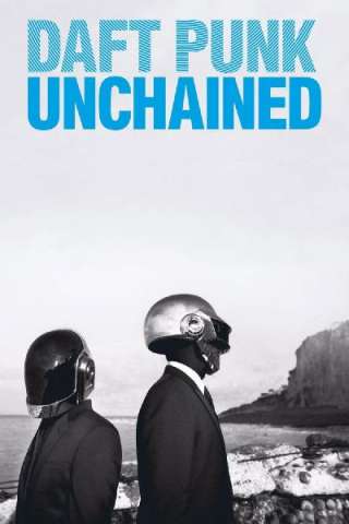Daft Punk Unchained [HD] (2015)