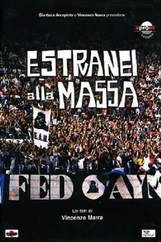 E.A.M. - Estranei alla massa [HD] (2001)