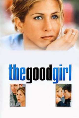 The Good Girl [HD] (2002)