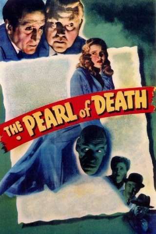 Sherlock Holmes e la perla della morte [HD] (1944)