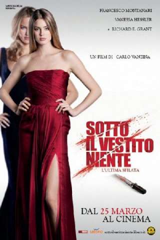 Sotto il vestito niente - L'ultima sfilata [HD] (2011)