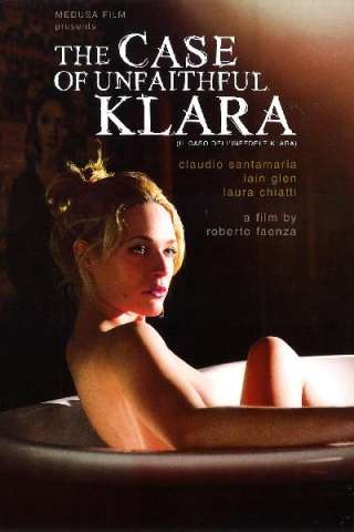 Il caso dell'infedele Klara [HD] (2009)