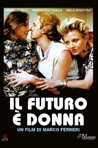 Il futuro è donna [HD] (1984)
