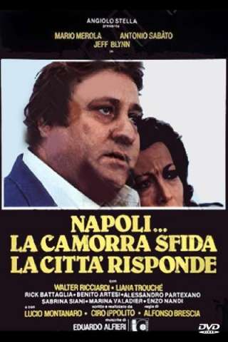 Napoli... la camorra sfida, la città risponde [HD] (1979)