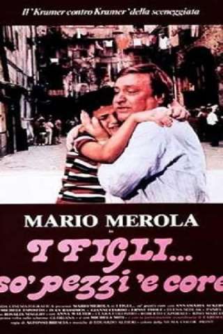 I figli... so' pezzi 'e core [HD] (1981)
