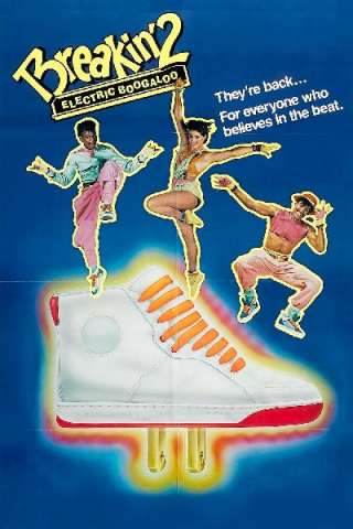 Breakin' 2: Electric Boogaloo [HD] (1984)