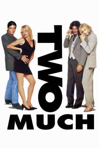 Two Much - Uno di troppo [HD] (1995)