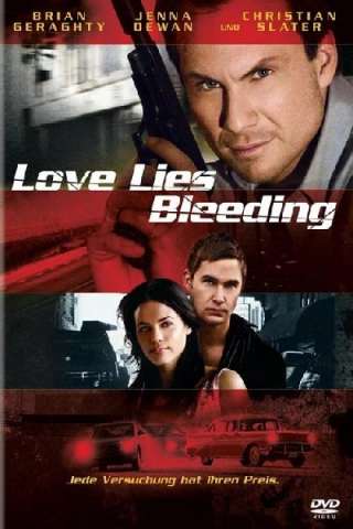 Love lies bleeding - Soldi sporchi [HD] (2008)