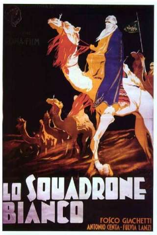 Lo squadrone bianco [SD] (1936)