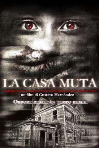 La Casa Muta [HD] (2010)