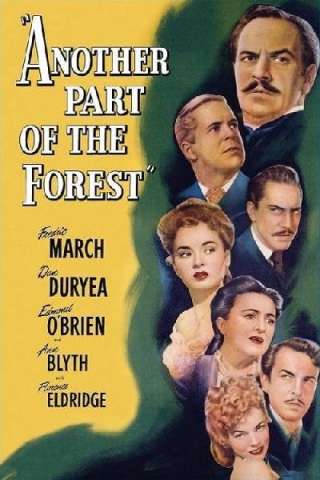 Un'altra parte della foresta [HD] (1948)