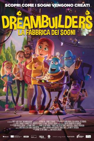 Dreambuilders - La fabbrica dei sogni [HD] (2020)