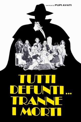 Tutti defunti... tranne i morti [HD] (1977)